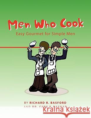 Men Who Cook III Golden Richard 9781441519931 Xlibris Corporation - książka
