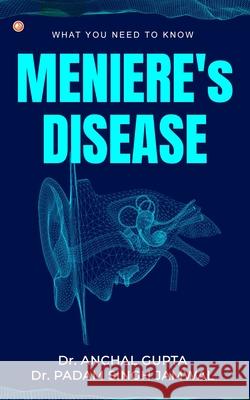 Meniere's Disease Anchal Gupta Padam Singh Jamwal 9789392878992 Orangebooks Publication - książka