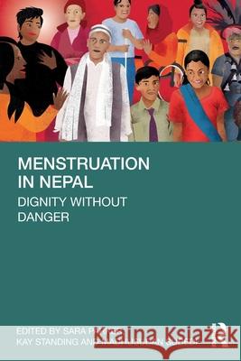 Menstruation in Nepal: Dignity Without Danger Sara Parker Madhusudan Subedi Kay Standing 9781032659442 Routledge - książka