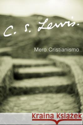 Mero Cristianismo C. S. Lewis Veronica Fernandez Muro 9780061140013 Rayo - książka