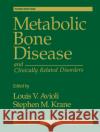 Metabolic Bone Disease and Clinically Related Disorders Louis V. Avioli Stephen M. Krane 9780120687008 Academic Press
