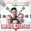 Metamorphosis Ligeti, 1 Audio-CD Ligeti, György 8717306260619 Pentatone