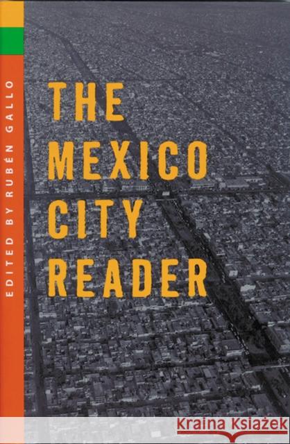 Mexico City Reader Gallo, Ruben 9780299197100 University of Wisconsin Press - książka