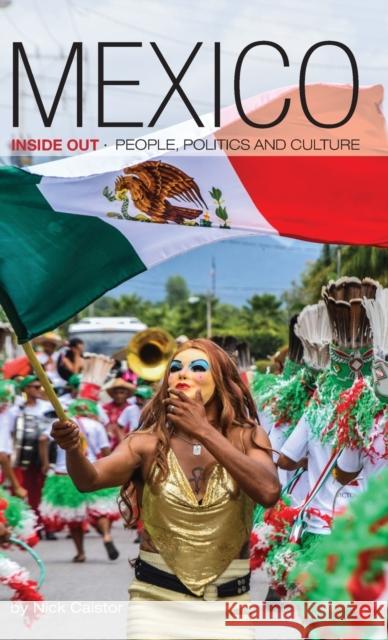 Mexico Inside Out Nick Caistor 9781788531788 Latin America Bureau - książka
