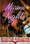 Miami Nights Nearly Killed Me Ebony Etheridge 9781735826721 Inner Voice Publishing