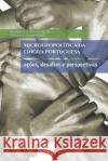 Microgeopolítica da língua portuguesa: ações, desafios e perspectivas Dominique, Nilma N. 9781944676087 Boavista Press