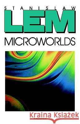 Microworlds Stanislaw Lem Franz Rottensteiner 9780156594431 Harvest/HBJ Book - książka