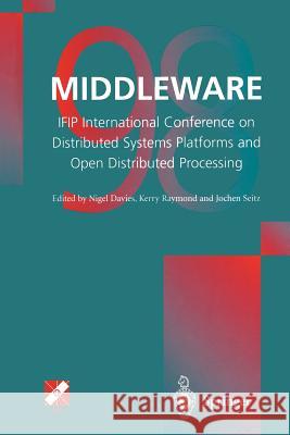 Middleware'98: Ifip International Conference on Distributed Systems Platforms and Open Distributed Processing Davies, Nigel 9781447112853 Springer - książka