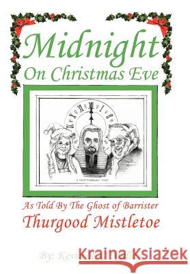 Midnight on Christmas Eve Kevin R. O'Malley 9781467071130 Authorhouse - książka