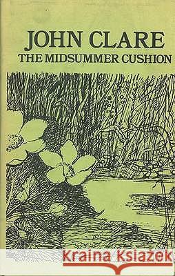 Midsummer Cushion John Clare 9780856359408 CARCANET PRESS LTD - książka