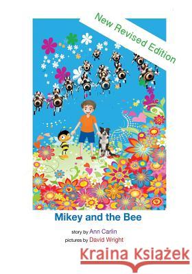 Mikey and the Bee (revised edition) Wright, David 9781535504294 Createspace Independent Publishing Platform - książka