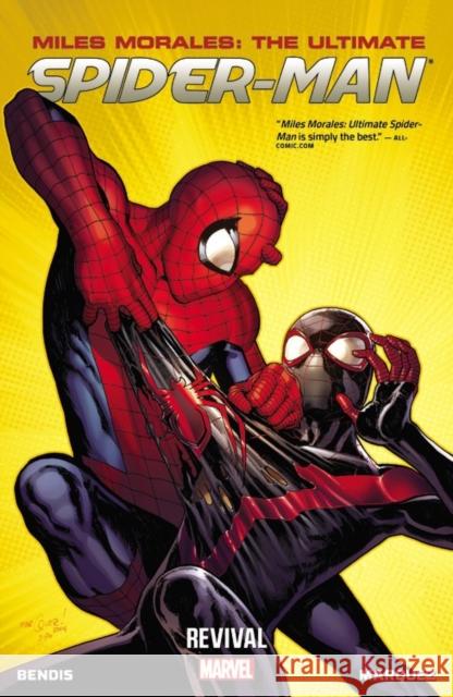 Miles Morales: Ultimate Spider-Man Volume 1: Revival Brian Michael Bendis Dave Marquez Mark Bagley 9780785154174 Marvel Comics - książka