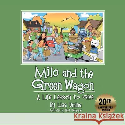 Milo and the Green Wagon Lisa M. Umina Chad Thompson 9781935268116 Halo Publishing International - książka