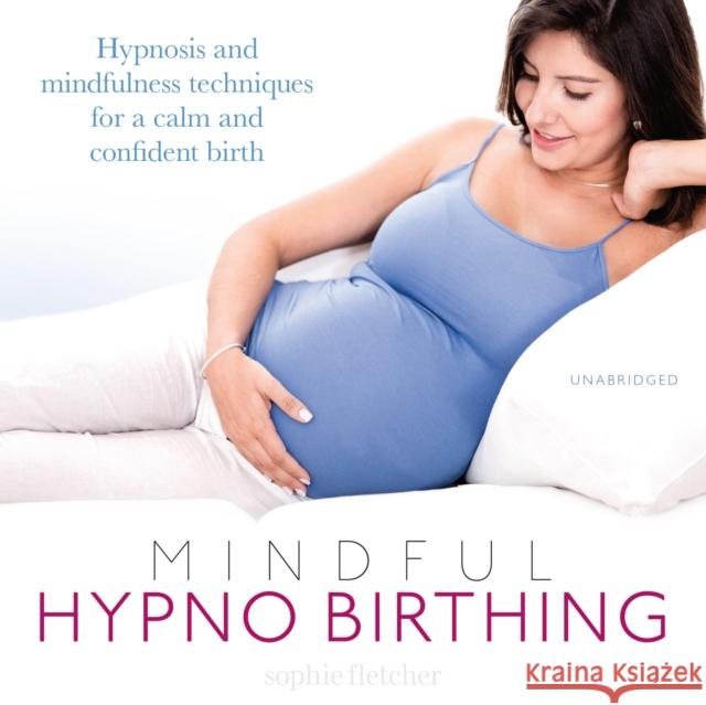 Mindful Hypnobirthing Fletcher, Sophie 9781786140609  - książka