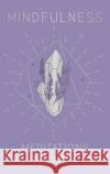 Mindfulness: Meditations & Inspirations Mandala Publishing 9781647225780 Insight Editions