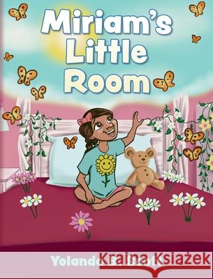 Miriam's Little Room Yolanda B Scott, Blake Marsee 9781649909732 Palmetto Publishing - książka