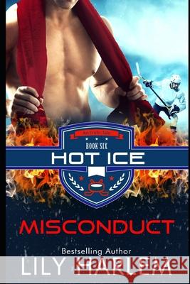 Misconduct: Hockey Sports Sexy Romance (Standalone Read) Lily Harlem 9781661299446 Independently Published - książka