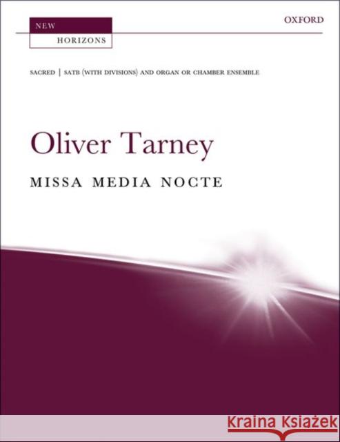 Missa media nocte Oliver Tarney   9780193530485 Oxford University Press - książka