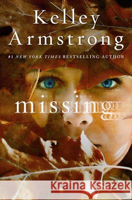 Missing Kelley Armstrong 9780399550324 Crown Books for Young Readers - książka