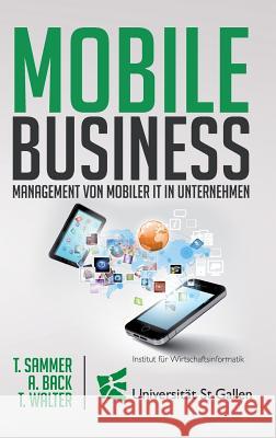 Mobile Business Thomas Sammer, Andrea Back, Thomas Walter 9783038050292 Buch & Netz - książka