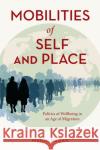 Mobilities of Self and Place Mahni Dugan 9781538148051 Rowman & Littlefield
