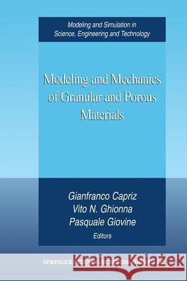 Modeling and Mechanics of Granular and Porous Materials Gianfranco Capriz Vito N Pasquale Giovine 9781461266037 Birkhauser - książka