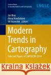 Modern Trends in Cartography: Selected Papers of Cartocon 2014 Brus, Jan 9783319384405 Springer