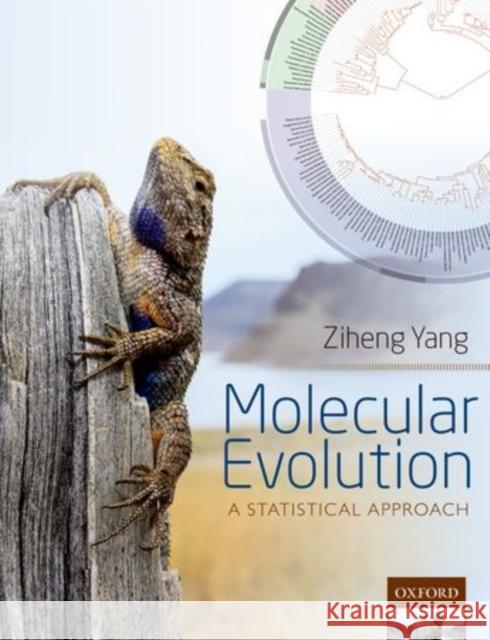 Molecular Evolution: A Statistical Approach Yang, Ziheng 9780199602612 Oxford University Press, USA - książka