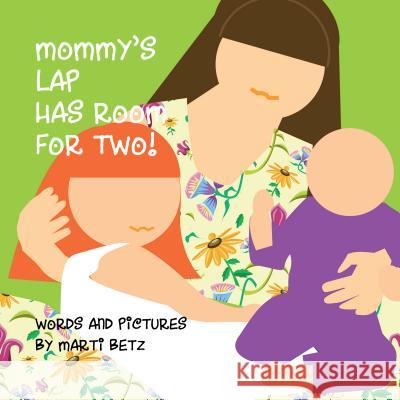 Mommy's Lap Has Room for Two Marti Betz 9781504393461 Balboa Press - książka