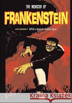 Monster of Frankenstein Dick Briefer 9781419640179 BookSurge - książka