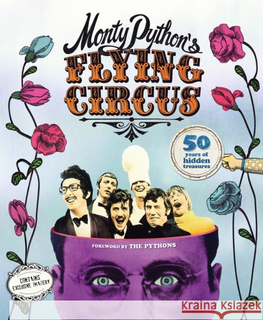 Monty Python's Flying Circus: 50 Years of Hidden Treasures Besley Adrian 9781787393219 Welbeck Publishing Group - książka