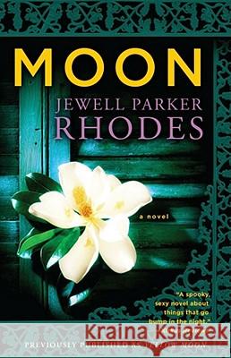 Moon Jewell Parker Rhodes 9781451617108 Washington Square Press - książka