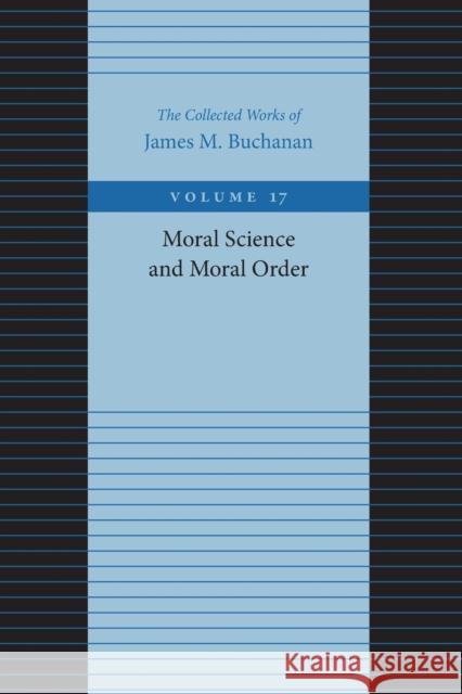 Moral Science & Moral Order James Buchanan 9780865972469 Liberty Fund Inc - książka