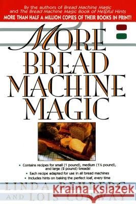 More Bread Machine Magic Linda Rehberg Lois Conway Lois Conway 9780312169350 St. Martin's Griffin - książka