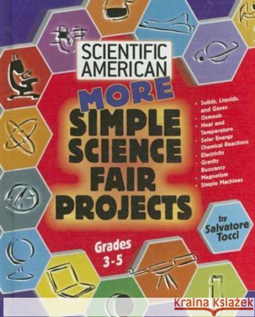 More Simple Science Fair Projects: Grades 3-5 Tocci, Salvatore 9780791090558 Chelsea House Publications - książka