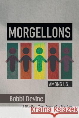 Morgellons Among Us Bobbie Devine Bobbi Devine 9781499040487 Xlibris Corporation - książka
