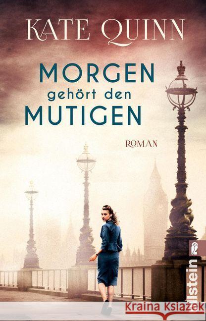 Morgen gehört den Mutigen : Roman Quinn, Kate 9783548060316 Ullstein TB - książka