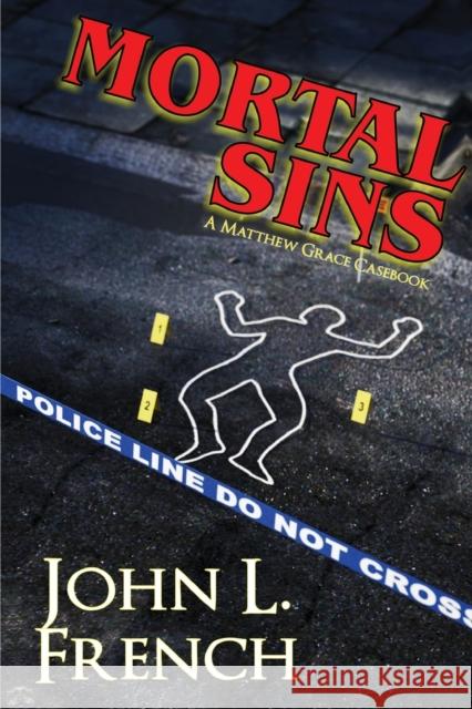 Mortal Sins: a Matthew Grace casebook John French 9781890096939 Padwolf Mystery - książka