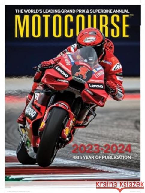 MOTOCOURSE 2023-24 ANNUAL: The World's Leading Grand Prix & Superbike Annual Michael Scott 9781910584552 Icon Publishing Ltd - książka
