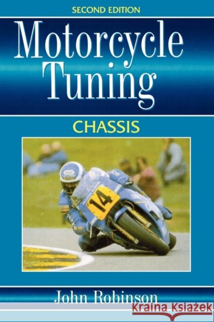 Motorcyle Tuning: Chassis John Robinson 9780750618403 Butterworth-Heinemann - książka