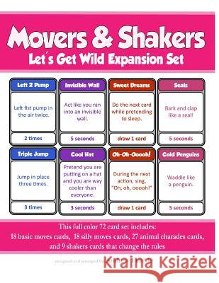 Movers & Shakers: Let's Get Wild Expansion Pack Andrew Frinkle 9781542882002 Createspace Independent Publishing Platform - książka