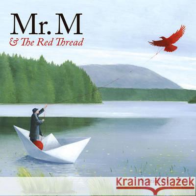 Mr. M and the Red Thread Soizick Meister Kallie George 9781897476888 Read Leaf - książka