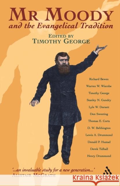 Mr. Moody and the Evangelical Tradition George, Timothy 9780826476791  - książka