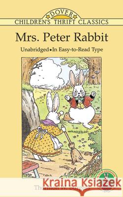 Mrs. Peter Rabbit Thornton W. Burgess Thea Kliros 9780486293769 Dover Publications - książka