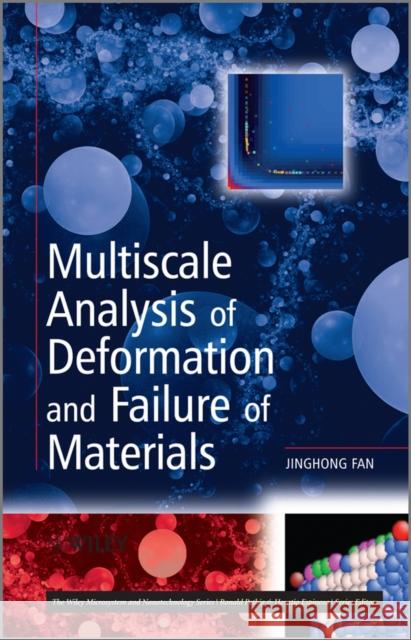 Multiscale Analysis of Deformation and Failure of Materials Jinghong Fan 9780470744291 John Wiley & Sons - książka