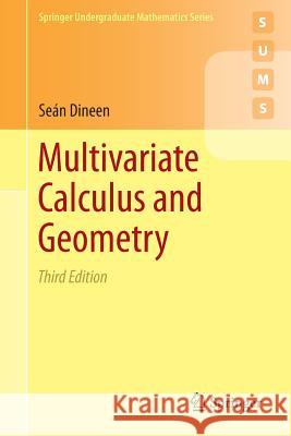Multivariate Calculus and Geometry  Dineen 9781447164180 Springer - książka