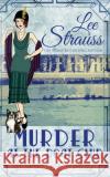 Murder at the Boat Club: a cozy historical 1920s mystery Strauss, Lee 9781774090275 La Plume Press