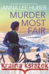 Murder Most Fair Anna Lee Huber 9781496728494 Kensington Publishing Corporation
