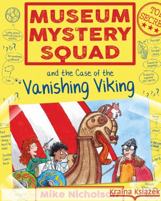 Museum Mystery Squad and the Case of the Vanishing Viking Mike Nicholson, Mike Phillips 9781782503651 Floris Books - książka