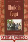 Music in Egypt Book and CD [With CD] Marcus 9780195146455 Oxford University Press, USA